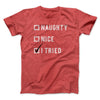 Naughty, Nice, I Tried Men/Unisex T-Shirt Heather Red | Funny Shirt from Famous In Real Life