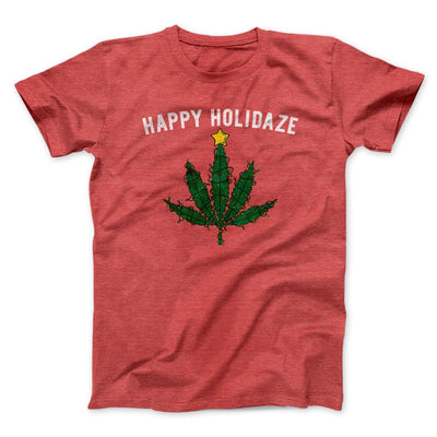 Happy Holidaze Men/Unisex T-Shirt Heather Red | Funny Shirt from Famous In Real Life