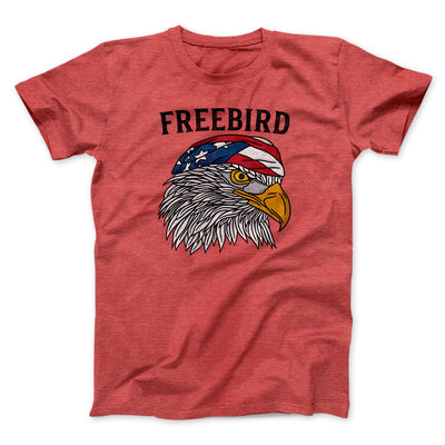 Freebird Men/Unisex T-Shirt  Famous In Real Life - Famous IRL