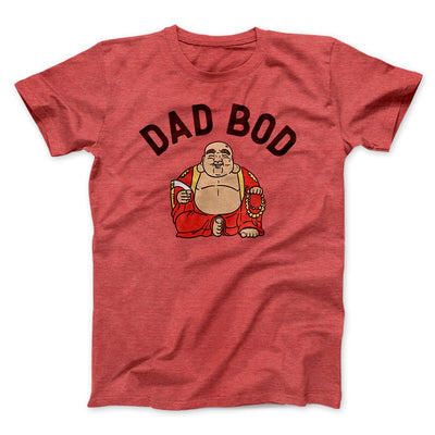 Dad Bod Funny Men/Unisex T-Shirt Heather Red | Funny Shirt from Famous In Real Life