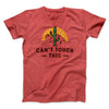 Can't Touch This Funny Men/Unisex T-Shirt Heather Red | Funny Shirt from Famous In Real Life