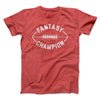 Fantasy Football Champion Men/Unisex T-Shirt Heather Red | Funny Shirt from Famous In Real Life