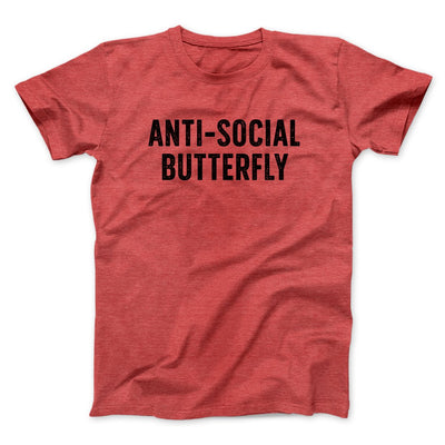 Anti-Social Butterfly Funny Men/Unisex T-Shirt Heather Red | Funny Shirt from Famous In Real Life