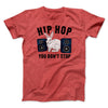 Hip Hop You Don't Stop Men/Unisex T-Shirt Heather Red | Funny Shirt from Famous In Real Life