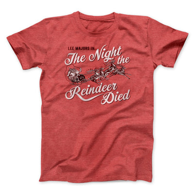 The Night The Reindeer Died Funny Movie Men/Unisex T-Shirt Heather Red | Funny Shirt from Famous In Real Life
