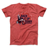 Back It Up Terry Men/Unisex T-Shirt Heather Red | Funny Shirt from Famous In Real Life