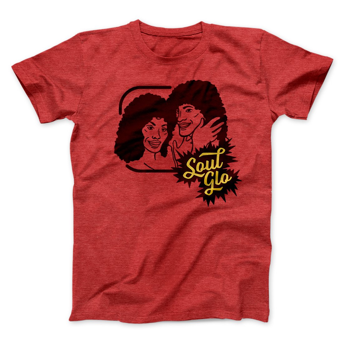 Soul Glo Funny Movie Men/Unisex T-Shirt | Funny Shirt from Famous In Real Life
