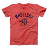 Bueller? Funny Movie Men/Unisex T-Shirt Heather Red | Funny Shirt from Famous In Real Life