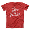 Bye Felicia Funny Movie Men/Unisex T-Shirt Heather Red | Funny Shirt from Famous In Real Life