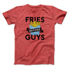 Fries Before Guys Men/Unisex T-Shirt Heather Red | Funny Shirt from Famous In Real Life