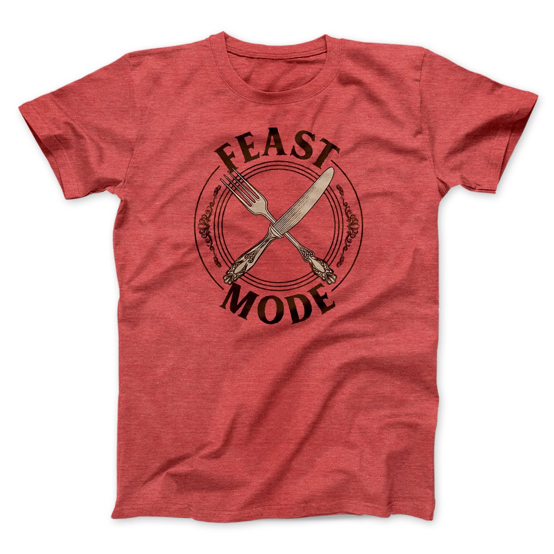 Feast Mode Funny Thanksgiving Men/Unisex T-Shirt | Funny Shirt from Famous In Real Life