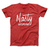 Nasty Woman Men/Unisex T-Shirt Heather Red | Funny Shirt from Famous In Real Life