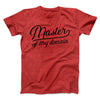 Master of My Domain Men/Unisex T-Shirt Heather Red | Funny Shirt from Famous In Real Life
