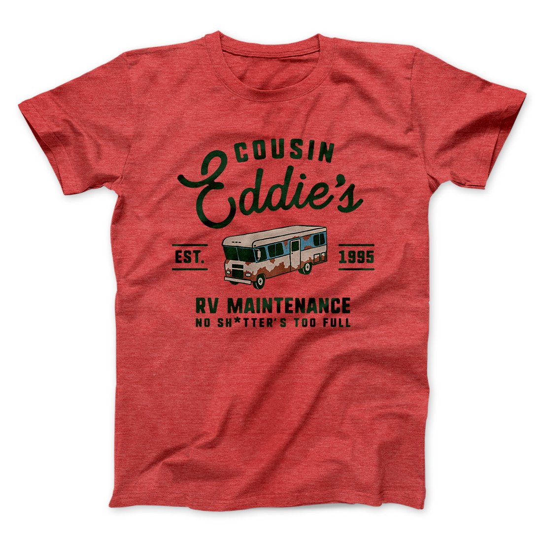 Cousin Eddie's RV Maintenance Funny Movie Men/Unisex T-Shirt | Funny Shirt from Famous In Real Life
