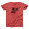 Hodor Men/Unisex T-Shirt Heather Red | Funny Shirt from Famous In Real Life