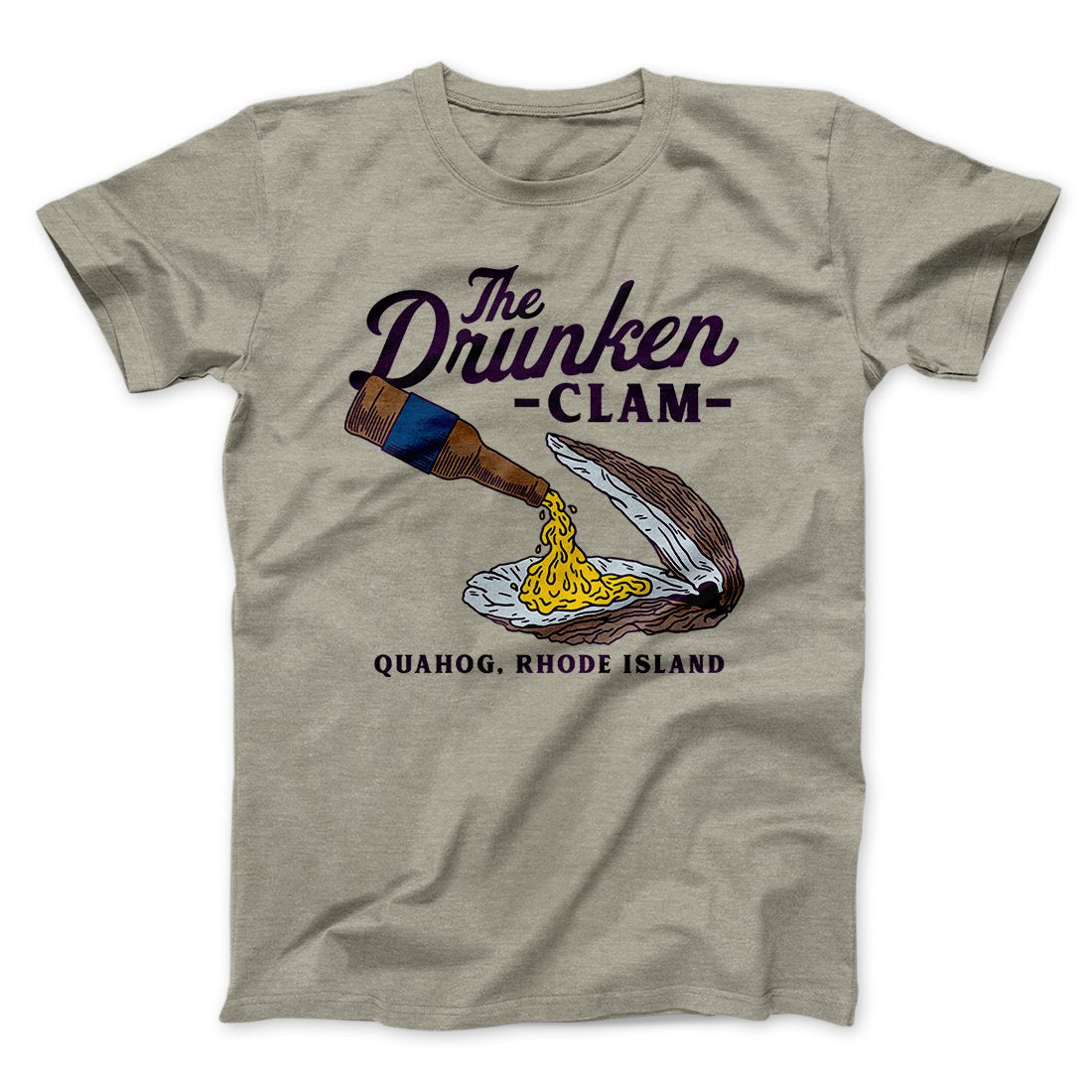 The Drunken Clam Men/Unisex T-Shirt | Funny Shirt from Famous In Real Life