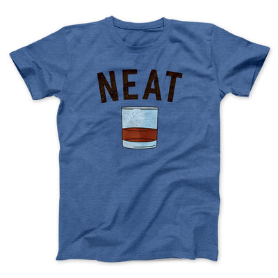 Whiskey- Neat Men/Unisex T-Shirt Heather True Royal | Funny Shirt from Famous In Real Life