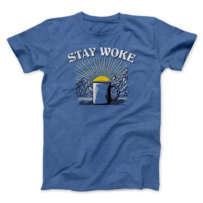Stay Woke Coffee Funny Men/Unisex T-Shirt Heather True Royal | Funny Shirt from Famous In Real Life