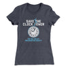 Save the Clock Tower Women's T-Shirt Heavy Metal | Funny Shirt from Famous In Real Life
