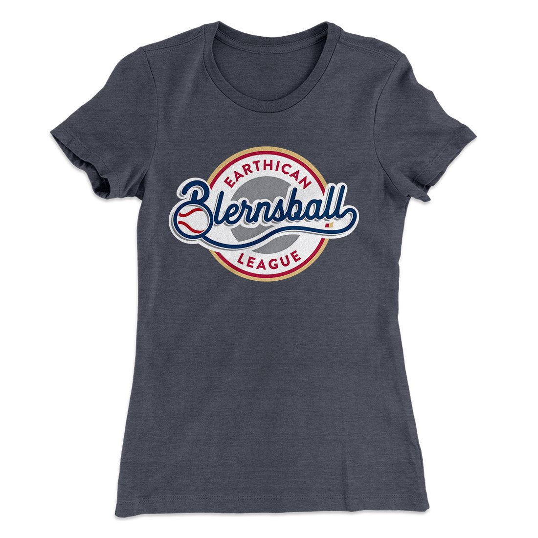 Earthican Blernsball League Women's T-Shirt Heavy Metal | Funny Shirt from Famous In Real Life