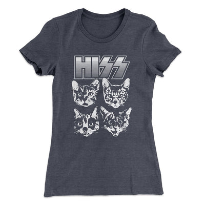 Hiss Women's T-Shirt Heavy Metal | Funny Shirt from Famous In Real Life