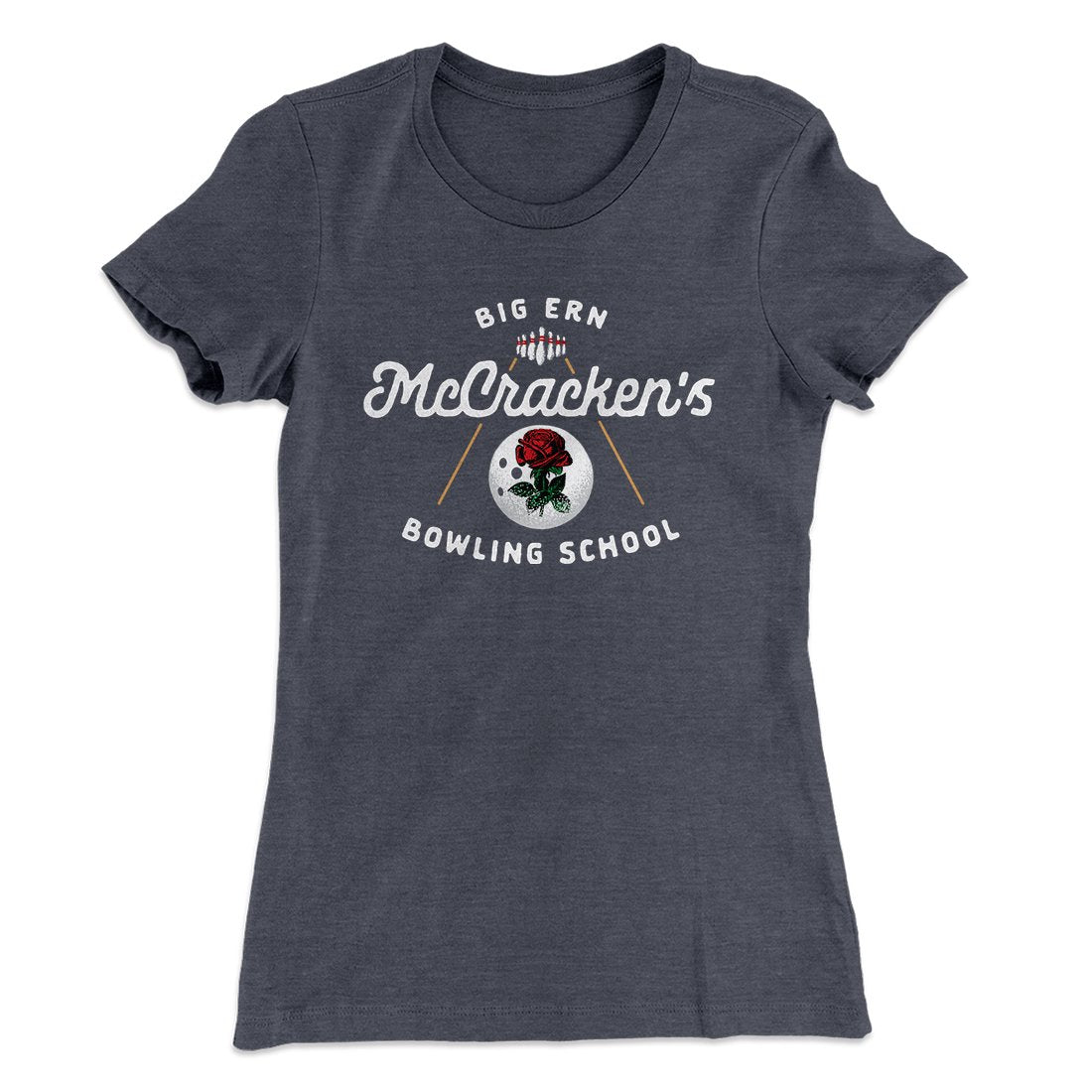 Big Ern McCracken's Bowling School Women's T-Shirt Heavy Metal | Funny Shirt from Famous In Real Life