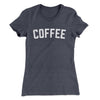 Coffee Women's T-Shirt Heavy Metal | Funny Shirt from Famous In Real Life