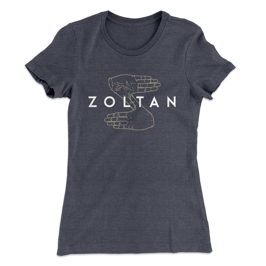 Zoltan Women's T-Shirt Heavy Metal | Funny Shirt from Famous In Real Life