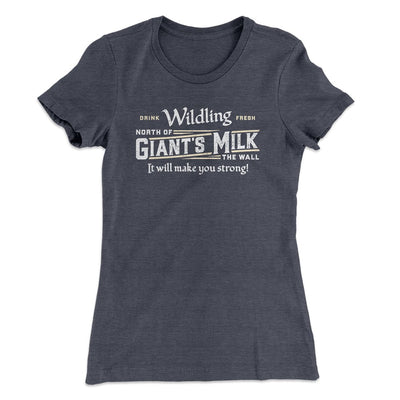 Wildling Giant's Milk Women's T-Shirt Heavy Metal | Funny Shirt from Famous In Real Life