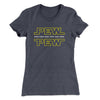 Pew Pew Women's T-Shirt Heavy Metal | Funny Shirt from Famous In Real Life