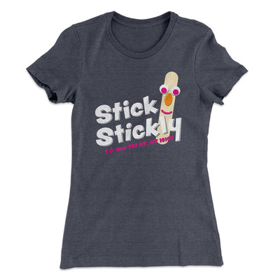 Stick Stickly Women's T-Shirt Heavy Metal | Funny Shirt from Famous In Real Life