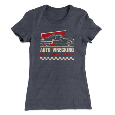 Darnell's Auto Wrecking Women's T-Shirt Heavy Metal | Funny Shirt from Famous In Real Life