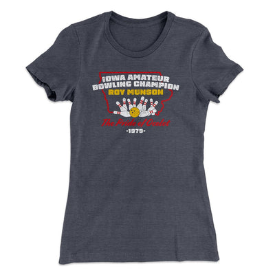 Iowa Amateur Bowling Champion Women's T-Shirt Heavy Metal | Funny Shirt from Famous In Real Life