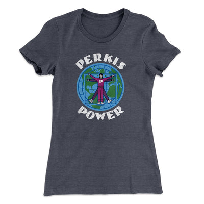Perkis Power Women's T-Shirt Heavy Metal | Funny Shirt from Famous In Real Life