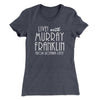 Murray Franklin Show Women's T-Shirt Heavy Metal | Funny Shirt from Famous In Real Life