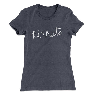 Rizzuto Cursive Women's T-Shirt Heavy Metal | Funny Shirt from Famous In Real Life