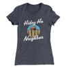 Hidey Ho Neighbor Women's T-Shirt Heavy Metal | Funny Shirt from Famous In Real Life