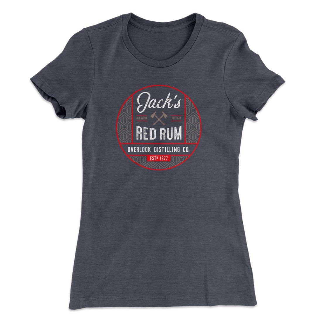 Jack's Red Rum Women's T-Shirt | Funny Shirt from Famous In Real Life