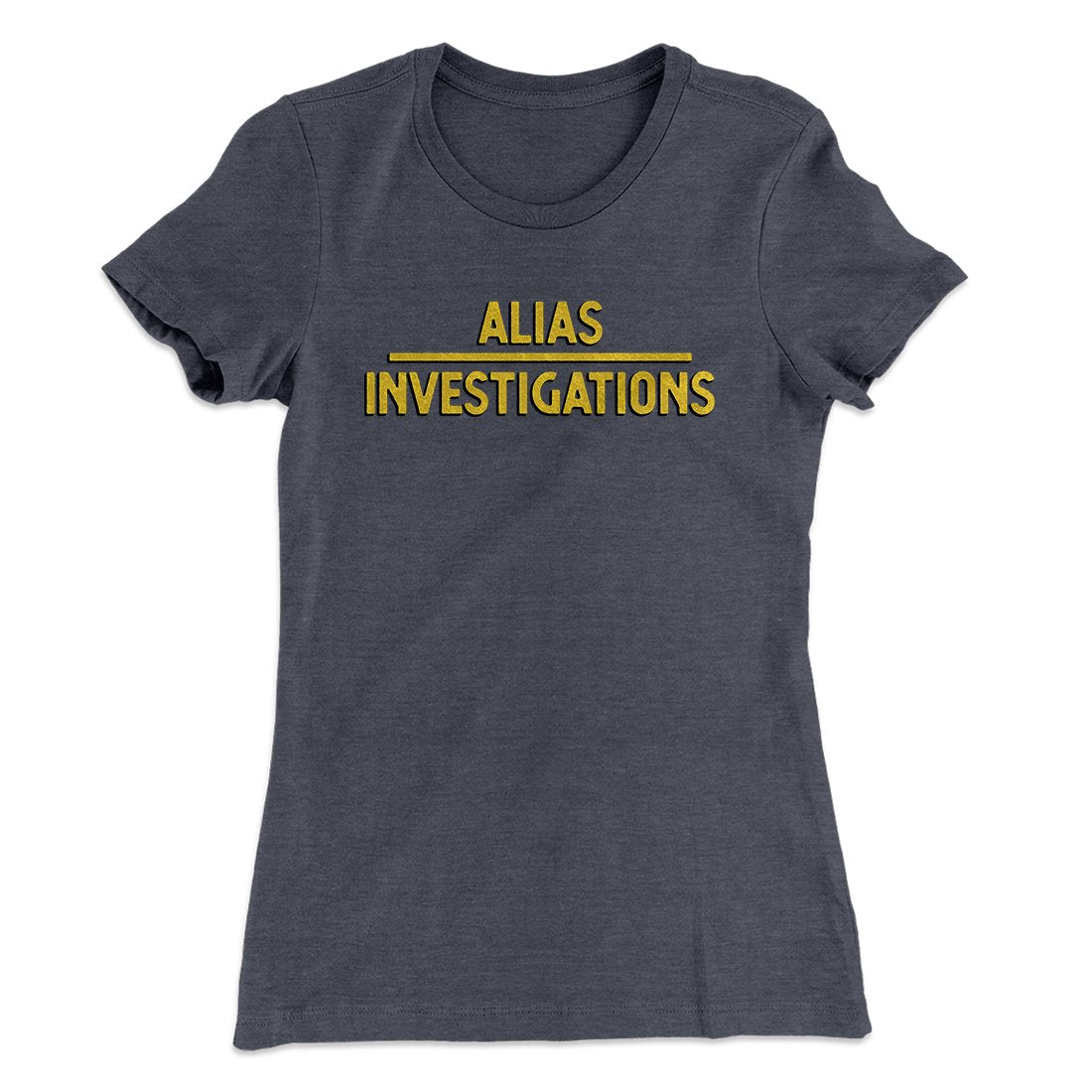 Alias Investigations Women's T-Shirt Heavy Metal | Funny Shirt from Famous In Real Life