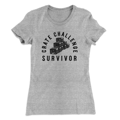 Crate Challenge Survivor 2021 Funny Women's T-Shirt Heather Grey | Funny Shirt from Famous In Real Life