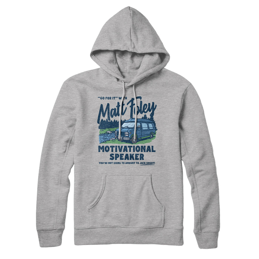 Matt Foley Motivational Speaker Hoodie | Funny Shirt from Famous In Real Life