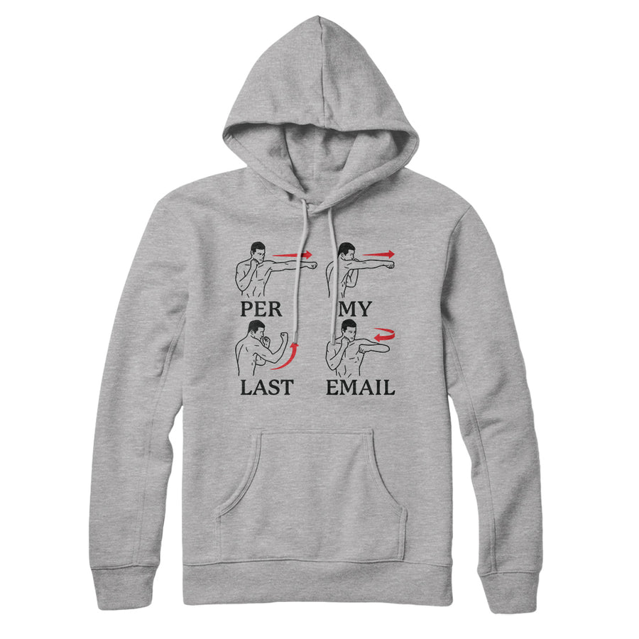 Per My Last Email Work From Home Cool Office Humor Shirt, hoodie