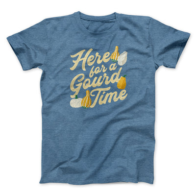 Here For A Gourd Time Funny Thanksgiving Men/Unisex T-Shirt Heather Slate | Funny Shirt from Famous In Real Life