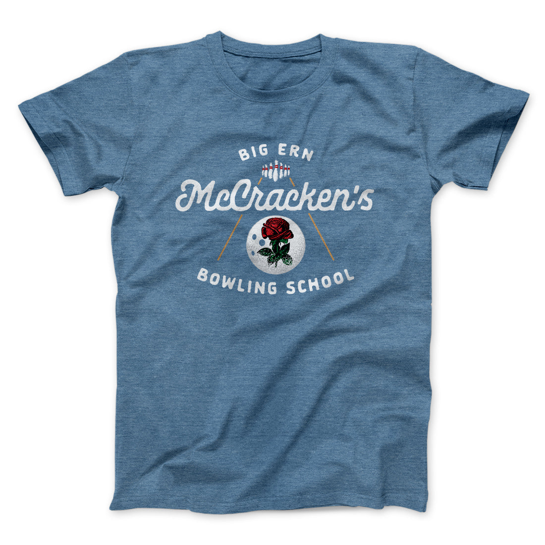 Big Ern McCracken's Bowling School Funny Movie Men/Unisex T-Shirt | Funny Shirt from Famous In Real Life
