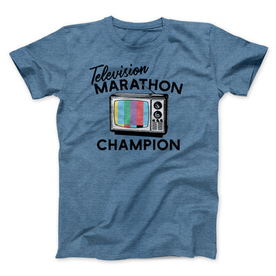 Television Marathon Champion Men/Unisex T-Shirt Heather Slate | Funny Shirt from Famous In Real Life
