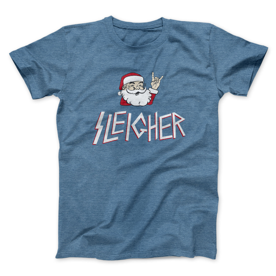 Sleigher Men/Unisex T-Shirt | Funny Shirt from Famous In Real Life