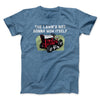 The Lawn's Not Gonna Mow Itself Funny Men/Unisex T-Shirt Heather Slate | Funny Shirt from Famous In Real Life