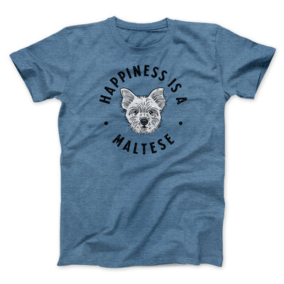 Happiness Is A Maltese Men/Unisex T-Shirt Heather Slate | Funny Shirt from Famous In Real Life