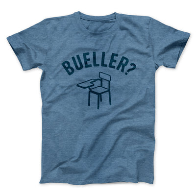 Bueller? Funny Movie Men/Unisex T-Shirt Heather Slate | Funny Shirt from Famous In Real Life