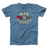 Man Vs Turkey Funny Thanksgiving Men/Unisex T-Shirt Heather Slate | Funny Shirt from Famous In Real Life